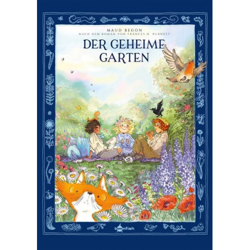 Maud Begon Frances Hodgson Burnett Desirée Schneider - Der geheime Garten