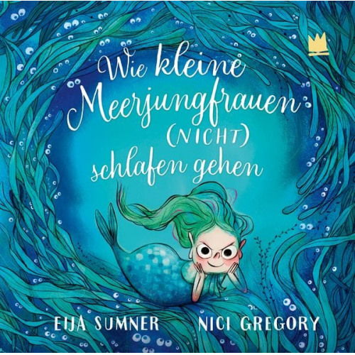 Eija Sumner - Wie kleine Meerjungfrauen (NICHT) schlafen gehen