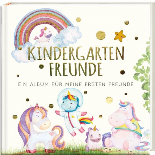 Pia Loewe - Kindergartenfreunde – EINHORN