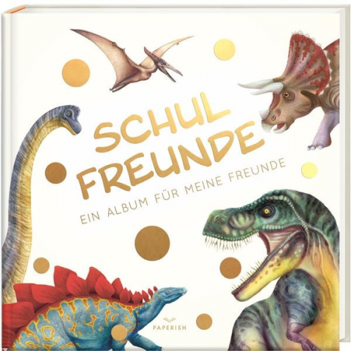 Pia Loewe - Schulfreunde - DINOSAURIER