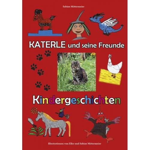 Sabine Mittermeier - Katerle und seine Freunde