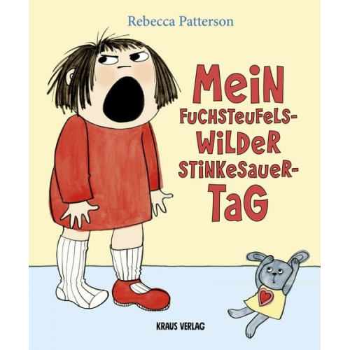 Rebecca Patterson - Mein fuchsteufelswilder Stinkesauer-Tag