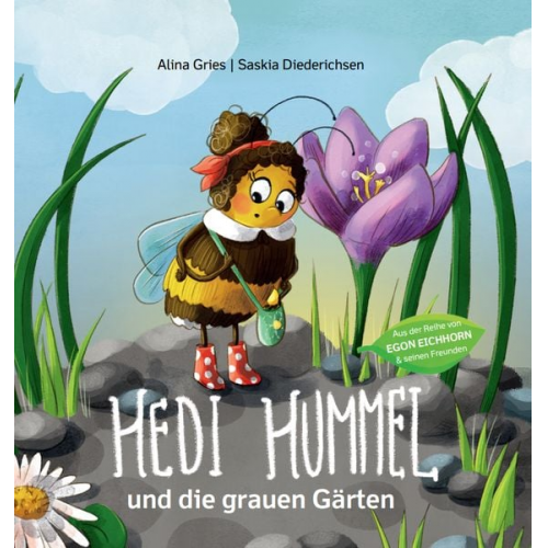 Gries Alina - Hedi Hummel und die grauen Gärten