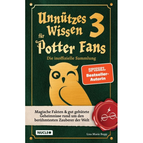 Lisa Marie Bopp - Unnützes Wissen für Potter-Fans 3 – Die inoffizielle Sammlung