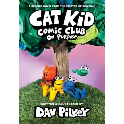 Dav Pilkey - Cat Kid Comic Club Band 3