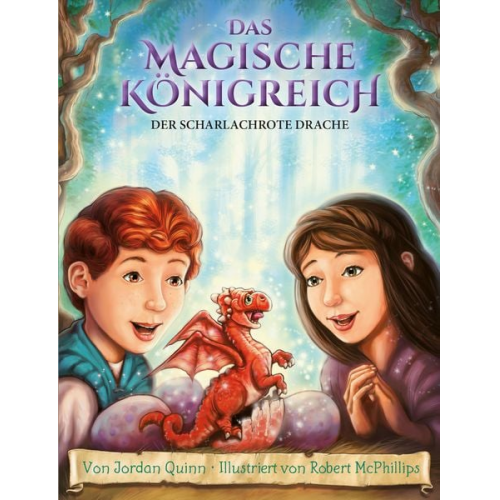 Jordan Quinn - Das magische Königreich, Bd. 2: Der scharlachrote Drache