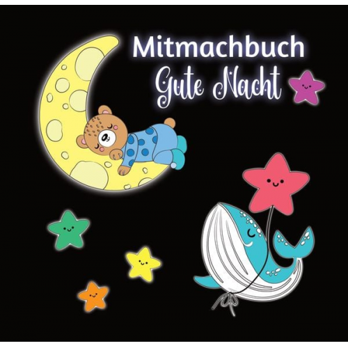 Josie Zimtbärwind - Mitmachbuch Gute Nacht und Malbuch für Kinder ab 3 Jahren mit kurzen Gutenachtgeschichten