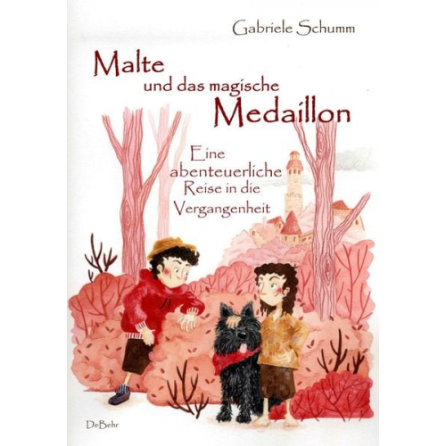 Gabriele Schumm - Malte und das magische Medaillon - Eine abenteuerliche Reise in die Vergangenheit