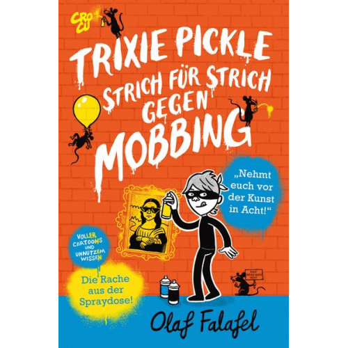 Olaf Falafel - Trixie Pickle – Strich für Strich gegen Mobbing