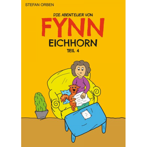 Orben Stefan - Die Abenteuer von Fynn Eichhorn Teil 4