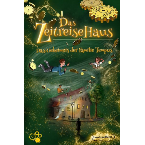 Marie Wollatz - Das Zeitreisehaus