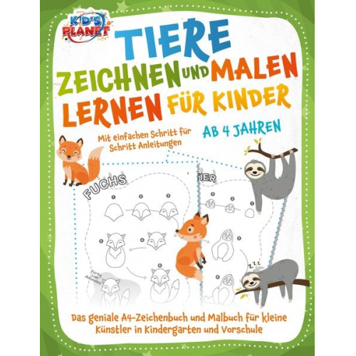 Elena Liebing - Tiere zeichnen und malen lernen für Kinder ab 4 Jahren - Mit einfachen Schritt für Schritt Anleitungen: Das geniale A4-Zeichenbuch und Malbuch für kle