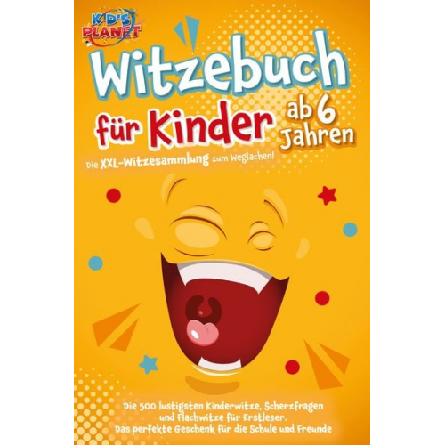 Emma Lavie - Witzebuch für Kinder ab 6 Jahren: Die XXL-Witzesammlung zum Weglachen! Die 500 lustigsten Kinderwitze, Scherzfragen und Flachwitze für Erstleser. Das