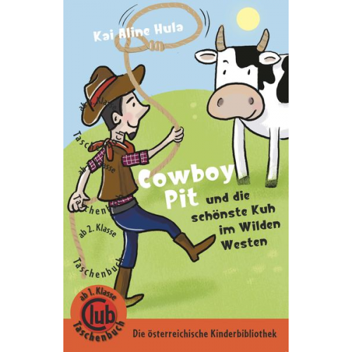 Kai Aline Hula - Cowboy Pit und die schönste Kuh vom wilden Westen