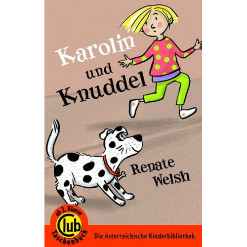 Renate Welsh - Karolin und Knuddel