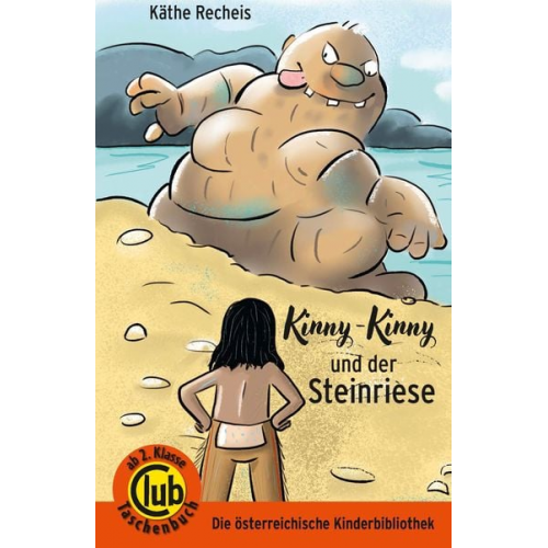 Käthe Recheis - Kinny Kinny und der Steinriese