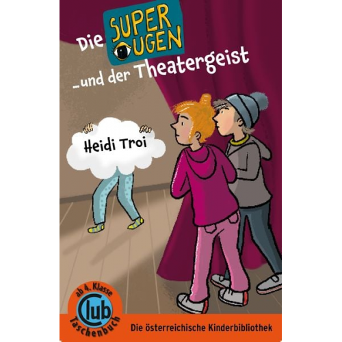 Heidi Troi - Die Superaugen und der Theatergeist