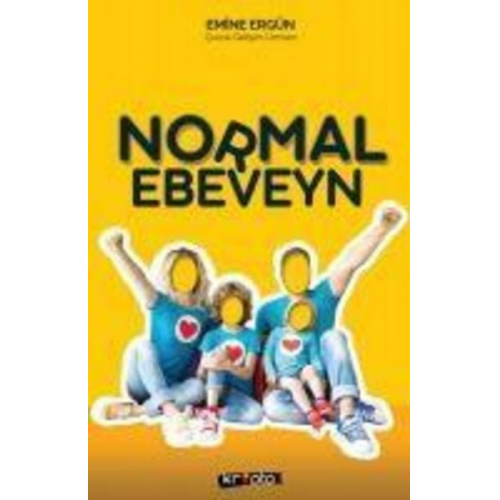 Emine Ergün - Normal Ebeveyn