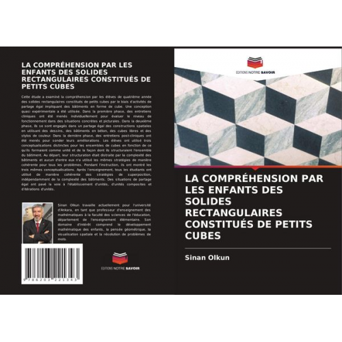 Sinan Olkun - La Compréhension Par Les Enfants des Solides Rectangulaires Constitués De Petits Cubes