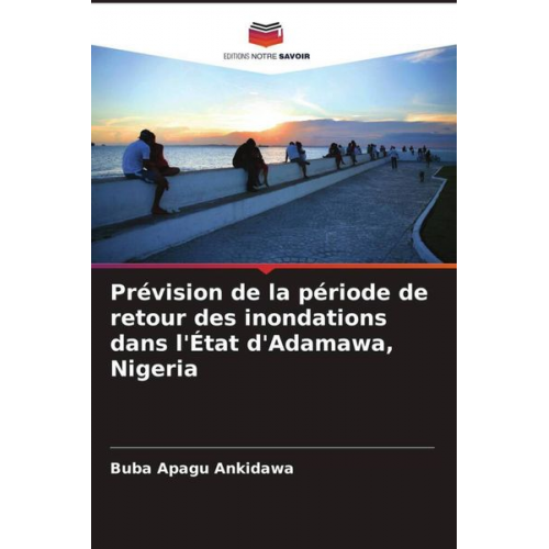 Buba Apagu Ankidawa - Prévision de la période de retour des inondations dans l'État d'Adamawa, Nigeria