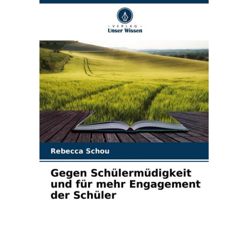 Rebecca Schou - Gegen Schülermüdigkeit und für mehr Engagement der Schüler