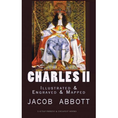 Jacob Abbott - Charles II