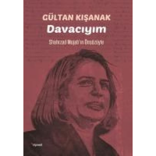 Gültan Kisanak - Davaciyim