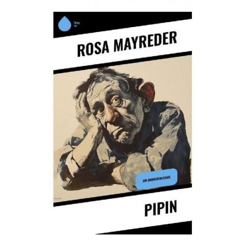 Rosa Mayreder - Pipin