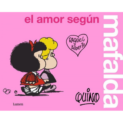 Quino - El amor según Mafalda