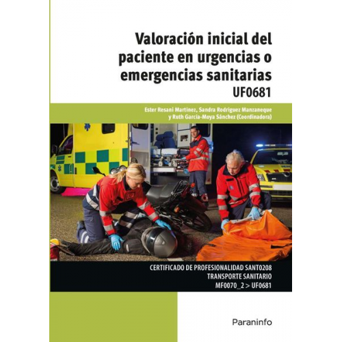 Ruth García-Moya Sánchez Ester Resani Martínez Sandra Fernández Rodríguez-Manzaneque - Valoración inicial del paciente en urgencias o emergencias sanitarias