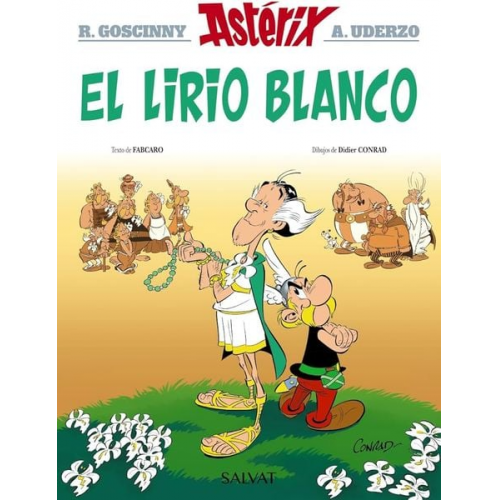 René Goscinny Jean-Yves Ferri - Asterix 40. El lirio blanco