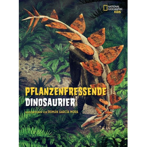 Roman Garcia Mora - Pflanzenfressende Dinosaurier. Das Entdeckerbuch für kleine Dino-Forscher