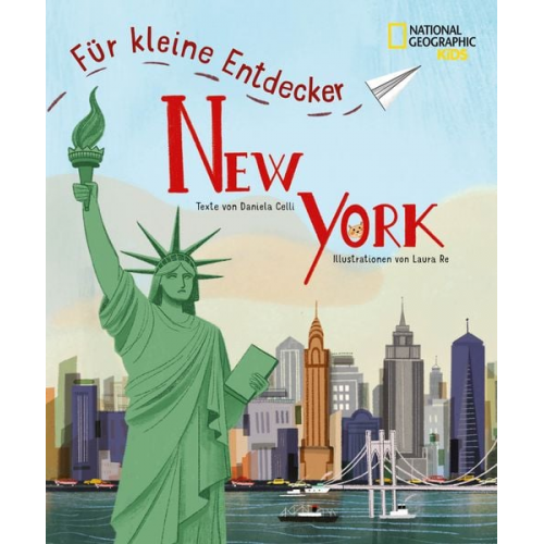 Daniela Celli - New York für kleine Entdecker. Reiseführer für Kinder