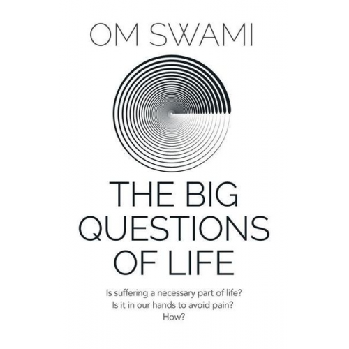 Om Swami - The Big Questions of Life