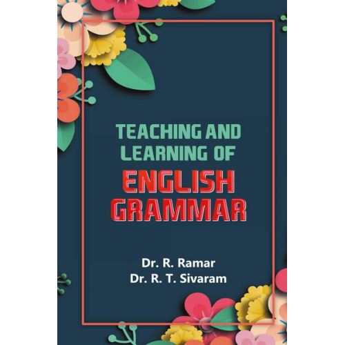 R. Ramar - Teaching and Learning of English Grammar