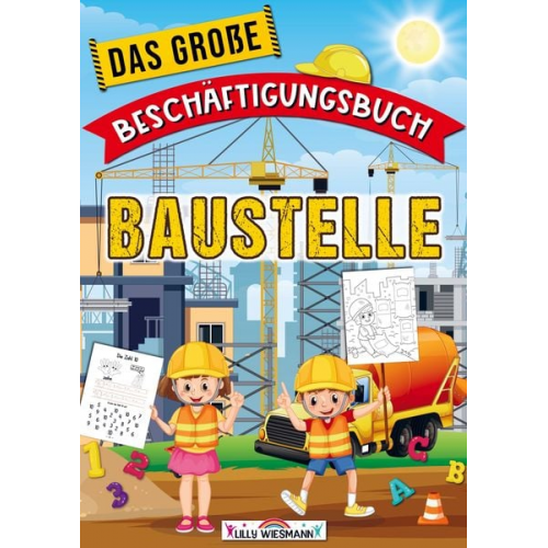 LernLux Verlag - Das große Beschäftigungsbuch Baustelle