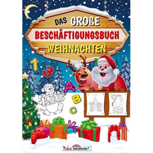 Lilly Wiesmann - Das große Beschäftigungsbuch Weihnachten