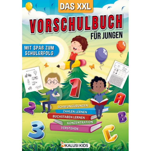 Kalusi Kids - Das XXL Vorschulbuch für Jungen