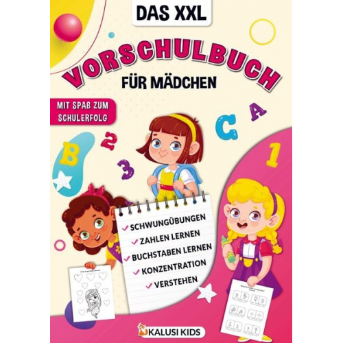 Kalusi Kids - Das XXL Vorschulbuch für Mädchen