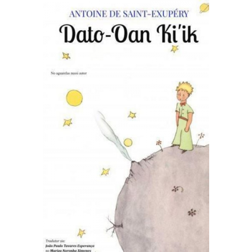 Antoine de Saint-Exupery - Dato-Oan Ki'ik