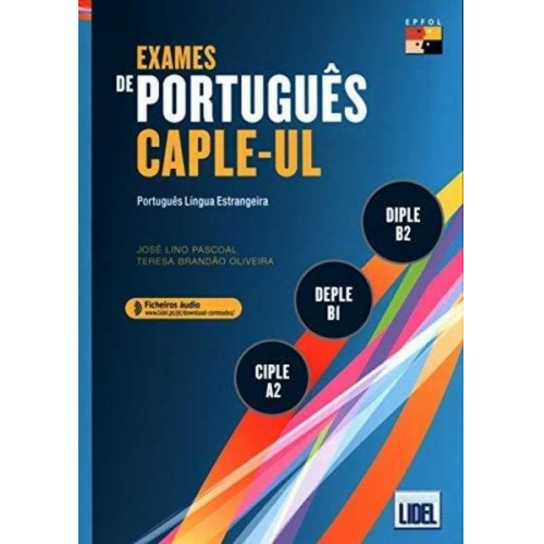 Exames de Portugues CAPLE-UL - CIPLE, DEPLE, DIPLE