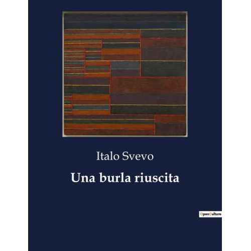 Italo Svevo - Una burla riuscita