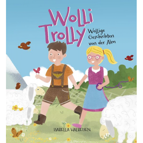 Isabella Halbeisen - Wolli Trolly