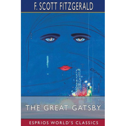 F. Scott Fitzgerald - The Great Gatsby (Esprios Classics)