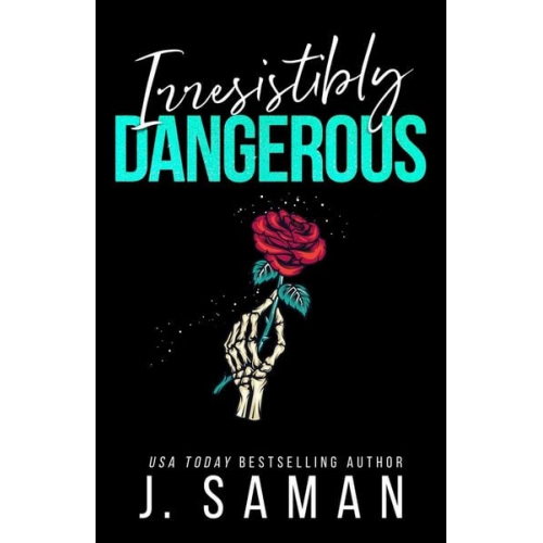 J. Saman Julie Saman - Irresistibly Dangerous