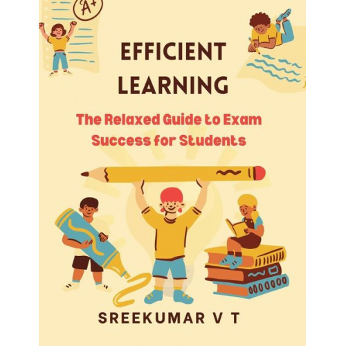 Sreekumar V. T. - Efficient Learning