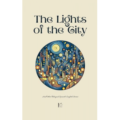 Pomme Bilingual - The Lights of the City And Other Bilingual Spanish-English Stories