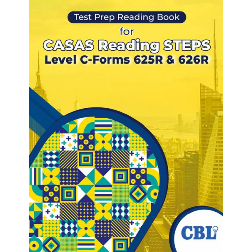 Coaching For Better Learning - Test Prep Reading Book for CASAS Reading STEPS Level C-Forms 625R and 626R