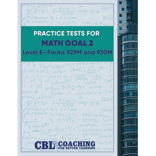 Coaching For Better Learning - Practice Tests for CASAS Math GOAL 2 Level E, Forms 929M and 930M