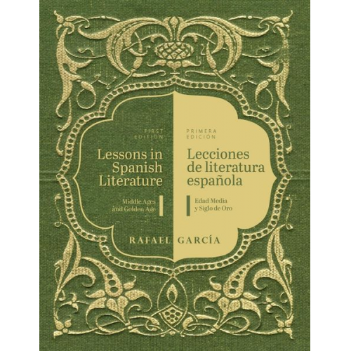 Rafael Garcia - Lessons in Spanish Literature/Lecciones de literatura